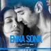 Download lagu Enna Sona (Remix) mp3 gratis