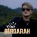 Download lagu Hati Berdarah - Maulana Wijaya [DJ Ahmad Ansari] by ENC DJ Kadarella B-Funk 2021 mp3 Terbaik di zLagu.Net
