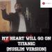 Download mp3 lagu My Heart Will Go On - Titanic (lim Version by Omar Esa) terbaik di zLagu.Net