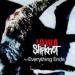 Music Slipknot - Everything Ends mp3