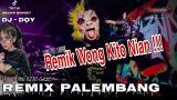 Lagu Video REMIX PALEMBANG FULL ALBUM DJ PILIHAN TERBAIK 2021 ON THE MIX Gratis di zLagu.Net