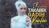 Video Musik Fauzana - Takabek Gadih Rantau (Official ic eo) Terbaru