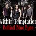 Download Within Temptation - Behind Blue Eyes (The Who cover) lagu mp3 gratis