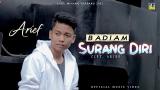 Video Lagu ARIEF - BADIAM SURANG DIRI (Official eo) | Lagu Minang Terbaru 2021