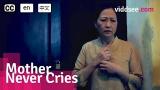 Video Lagu Mother Never Cries - Vietnamese Drama Short Film // dsee Gratis di zLagu.Net