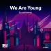 Lagu mp3 Soundwaves - We Are Young (Radio Edit) gratis