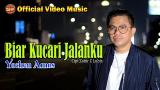 Download Video Biar Kucari Jalanku - Yochen Amos I Lagu Terbaru (Official eo ic) Terbaik