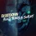 Lagu mp3 DJ GETDOWN - Blood, Tears and Sweat (Crossfit ic) FREE DOWNLOAD