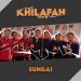 Download mp3 lagu Khilafah Nas - SUNGAI (Syukuri Anugerah Ilahi) di zLagu.Net