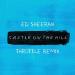 Download lagu Ed Sheeran - Castle On The Hill (Throttle Remix) gratis di zLagu.Net