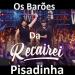 Lagu gratis Os Barões Da Pisadinha - Recairei (DJ DUBAY BRAZIL) Remix Super Baão Stronda Mix 2020