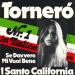 Lagu clamoreject i santo california - tornero club radio mix baru