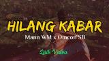 Video Lagu Music Ko Suka Bikin Ganas Tapi Sa Sayang - MANN WM X OMCON SB ( Lirik eo ) Terbaru