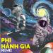Download lagu Phi Hanh Gia Remix - Namgoby ft. Duppo Kwon d. Paryo) mp3