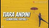 Download Video Tiara Andini ~ Gemintang hatiku (lirik) Gratis