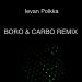Free Download lagu Ievan Pollka (BORO & CARBO Remix) terbaru