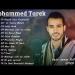Download musik Best songs of Mohammed Tarek playlist baru