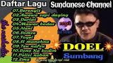 Video Music Doel Sumbang full album//berenyit,awewe sapi,duriat,Sono ka kodim,SOMSE,mawar bodas,polisi noban,nan Terbaik di zLagu.Net