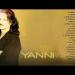 Download lagu The Best Of Yanni Yanni Greatest Hits Full Album mp3 di zLagu.Net