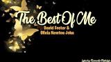 Download Video Lagu The Best Of Me - Da Foster & Olivia Newton(Lyrics) 2021