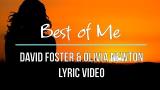 Video Musik The Best Of Me Da Foster Featuring Olivia Newton-John - Lyric eo di zLagu.Net
