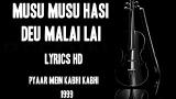 Download u u hasi deu malai lai - Pyaar Mein Kabhi Kabhi - 1999 - lyrics song - LYRICS HD Video Terbaik - zLagu.Net
