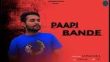 Download Lagu New Haryanvi Song | Paapi Bande | Satnam Gill | Jatin Gill Terbaru