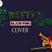 Download musik BlackPink - Pretty Savage (Pop Rock/Brass ver) gratis