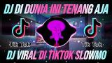 Video Lagu Music DJ DI DUNIA INI TENANG AJA JANGAN MUNGKIN DIA BUKAN MILIKMU REMIX TIKTOK VIRAL TERBARU 2021 Terbaik di zLagu.Net