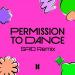 Download mp3 BTS (방탄소년단)- Permission To Dance (SA!D Remix) gratis