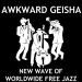 Gudang lagu mp3 Awkward Geisha - Live At The Jazz Bar, Dubai gratis