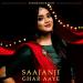 Download lagu gratis Saajanji Ghar Aaye mp3