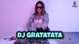 Download Video DJ GRATATATA !! TIKTOK TERBARU 2021 (DJ IMUT REMIX) Music Terbaru