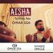 Download lagu 'Aisha' (radialla'anha) Outlandish (Omar Esa Version) baru