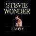 Download lagu mp3 Lately - Stevie Wonder baru