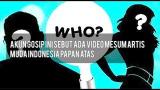 Free Video Music Akun Gosip Ini Sebut Ada eo Mesum Artis Muda Indonesia Papan Atas Terbaru