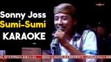 Lagu Video Sony Joss Sumi Sumi Karaoke KMalQ Channel Terbaru 2021 di zLagu.Net