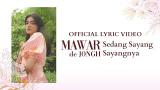 Download Video Lagu Sedang Sayang Sayangnya - Mawar de Jongh | Official Lyric eo Terbaru