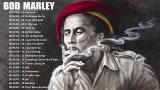 Video Musik Bob Marley Greatest Hits Reggae Songs 2018 - Bob Marley Full Album di zLagu.Net