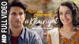 Download Video Full Song: KHAIRIYAT (BONUS TRACK) | CHHICHHORE | hant, Shraddha | Pritam, Amitabh B|Arijit Singh Gratis