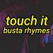 Download mp3 Terbaru ta Rhymes - Touch It (TikTok Remix) touch it clean ta rhymes remix tik tok free