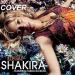Lagu mp3 Shakira feat. Carlos Santana - ILLEGAL (Cover) terbaru