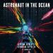 Download lagu Arem Ozguc & Arman Aydin - Astronaut In The Ocean [Official] mp3 gratis