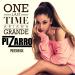 Ariana Grande- One Last Time(PiZARRO Remix) mp3 Terbaru