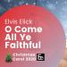 Download lagu gratis O Come All Ye Faithful - Elvis Elick I Christmas Carol 2020 mp3 di zLagu.Net