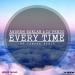 Download mp3 Andrew Naklab & Dj Pendo - Every Time (ft. Yanara Ayala)[Radio Edit] gratis