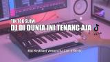Download Video DJ unia Ini Tenang Aja Slow Tik Tok Remix Terbaru 2021 (DJ Cantik Remix) baru