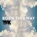 Thand foot krutch - Born This Way Musik Terbaik