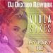 Download lagu gratis Viola Sykes - My Baby He Loves me- Dj Dextro Rework mp3 Terbaru di zLagu.Net