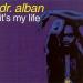 Free Download lagu terbaru DR ALBAN 'IT'S MY LIFE' di zLagu.Net